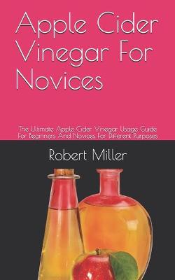 Book cover for Apple Cider Vinegar For Novices