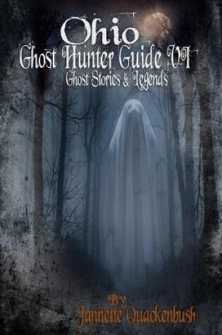 Cover of Ohio Ghost Hunter Guide VI