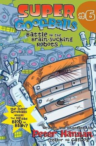 Cover of Battle of the Brain-sucking Robots