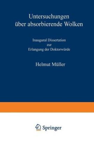 Cover of Untersuchungen über absorbierende Wolken