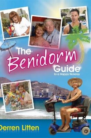 Cover of The Benidorm Guide to a Happy Holiday