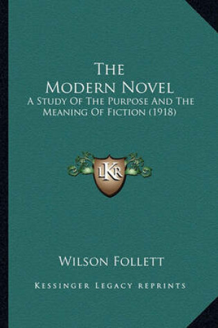 Cover of The Modern Novel the Modern Novel