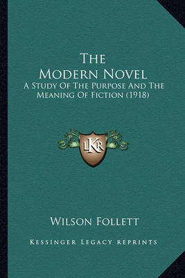 Book cover for The Modern Novel the Modern Novel