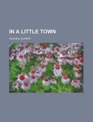 Book cover for In a Little Town