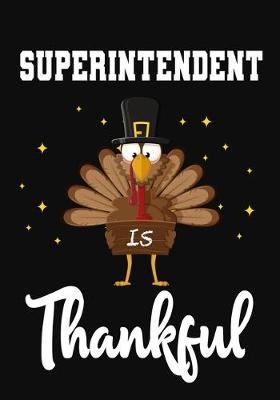 Book cover for Superintendent Is Thankful