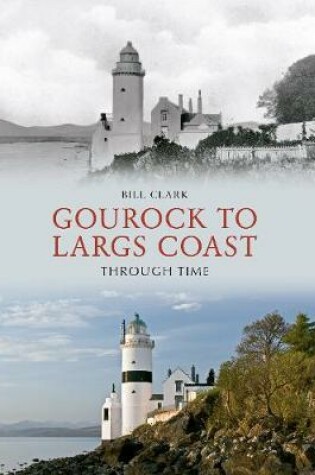 Cover of Gourock to Largs Coast Through Time