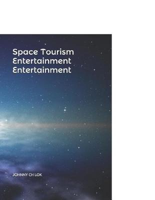 Book cover for Space Tourism Entertainment Entertainment