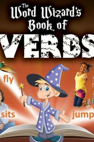 Cover of The Word Wizard's Book of Verbs
