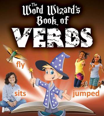 Book cover for The Word Wizard's Book of Verbs