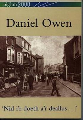 Book cover for Pigion 2000: Daniel Owen - 'Nid i'r Doeth a'r Deallus...'