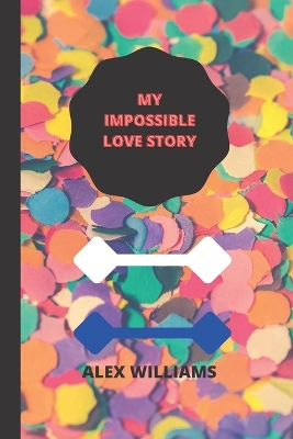 Book cover for My Impossible Love Story