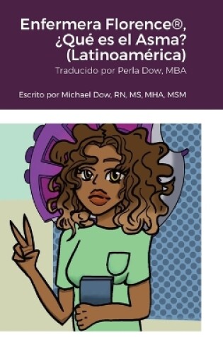 Cover of Enfermera Florence(R), �Qu� es el Asma? (Latinoam�rica)