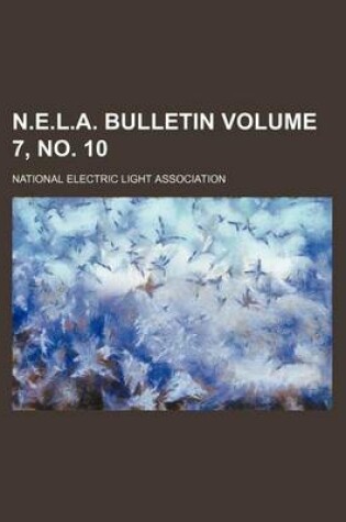 Cover of N.E.L.A. Bulletin Volume 7, No. 10