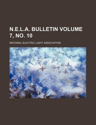 Book cover for N.E.L.A. Bulletin Volume 7, No. 10