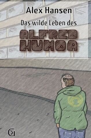 Cover of Das wilde Leben des Alfred Humoa