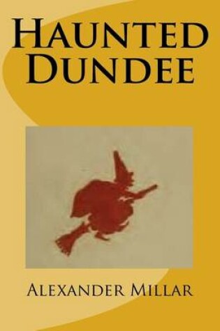 Cover of Haunted Dundee