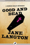 Book cover for Good and Dead
