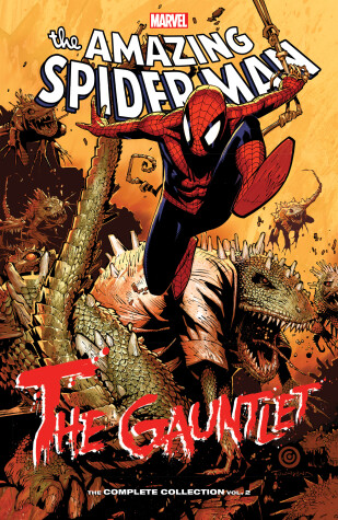 Book cover for Spider-man: The Gauntlet - The Complete Collection Vol. 2