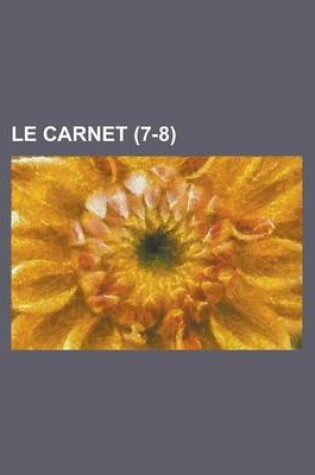 Cover of Le Carnet (7-8 )