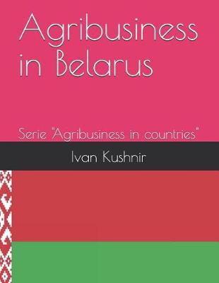 Book cover for Agribusiness in Belarus