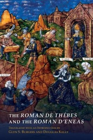 Cover of The Roman de Thebes and The Roman d'Eneas