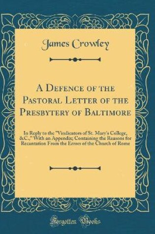 Cover of A Defence of the Pastoral Letter of the Presbytery of Baltimore
