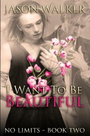 Cover of I Want to be Beautiful