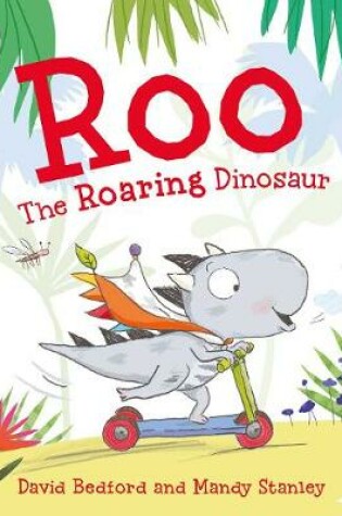 Cover of Roo the Roaring Dinosaur