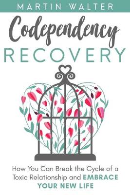 Book cover for Codependency Recovery