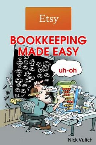 Cover of Etsy Bookkeeping Made Easy