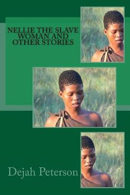 Book cover for Nellie the Slave Woman and Other Stories