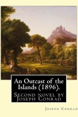 Cover of An Outcast of the Islands (1896). By