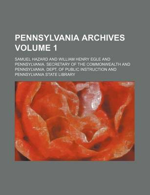 Book cover for Pennsylvania Archives Volume 1