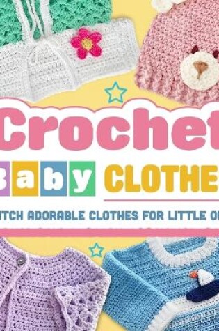 Cover of Crochet Baby Clothes