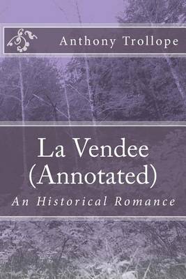 Book cover for La Vendee (Annotated)