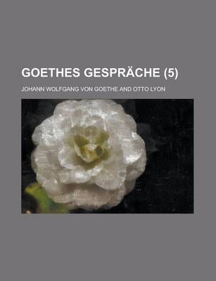 Book cover for Goethes Gesprache (5)