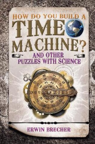 Cover of How do you Build a Time Machine?