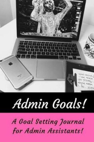 Cover of Admin Goals!