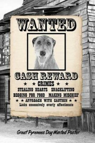 Cover of Great Pyrenees Dog Wanted Poster