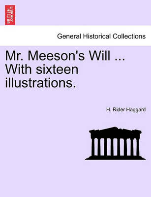 Book cover for Mr. Meeson's Will ... with Sixteen Illustrations.