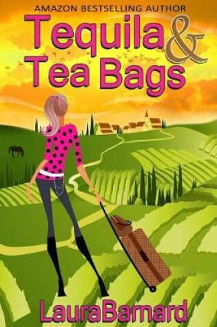 Cover of Tequila & Tea Bags
