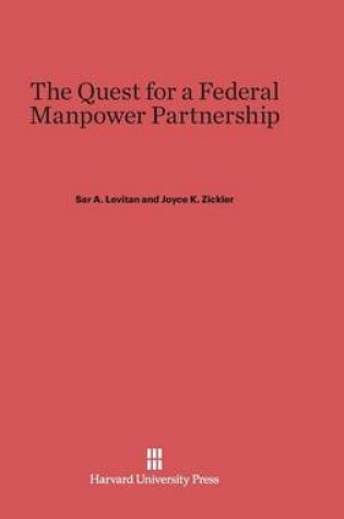 Cover of The Quest for a Federal Manpower Partnership