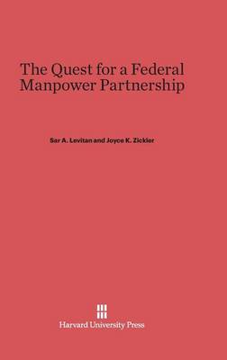 Book cover for The Quest for a Federal Manpower Partnership