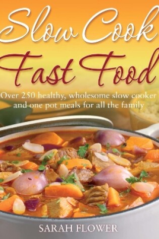 Cover of Slow Cook, Fast Food