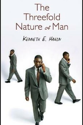 Cover of The Threefold Nature of Man