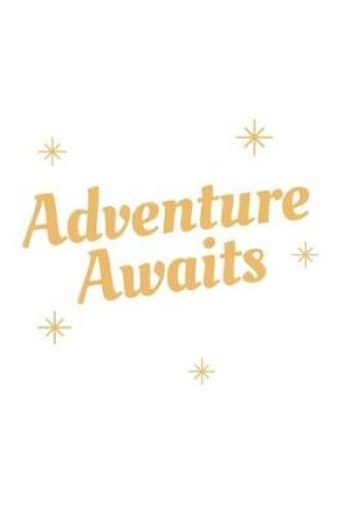 Cover of Adventure Awaits