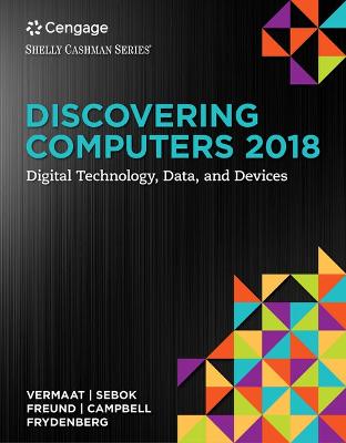 Book cover for Discovering Computers �2018: Digital Technology, Data, and Devices,  Loose-leaf Version