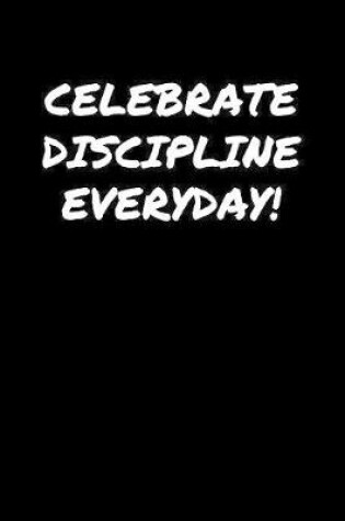 Cover of Celebrate Discipline Everyday