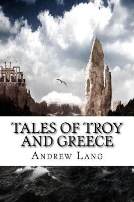 Cover of Tales of Troy and Greece