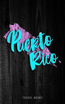 Book cover for Travel Books Puerto Rico